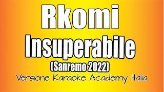 RKOMI - INSUPERABILE Versione Karaoke Academy Italia Sanremo 2022