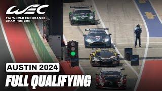 Full Qualifying Session I 2024 6 Hours of COTA I FIA WEC