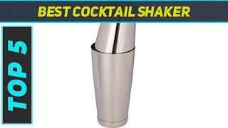 Top 5 Best Cocktail Shaker 2023