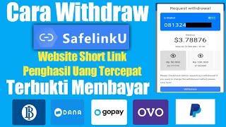 Cara Withdraw Dari SafelinkU  Website Penghasil Uang Terbukti Membayar