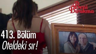 Gizli ilişki - Beni Bırakma Sahneler