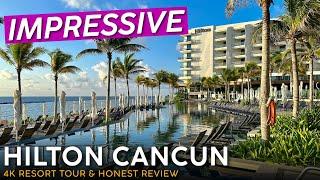 HILTON CANCUN RESORT Cancun Mexico 【4K Resort Tour & Review】All Inclusive Done Right