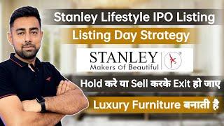 Stanley Lifestyle IPO Listing Day Strategy  Hold Or Sell ??  Jayesh Khatri