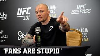 ANTHONY SMITH GOES OFF ON PEOPLES CRITICISIM OF HIM AS A UFC ANALYST FANS ARE STUPID