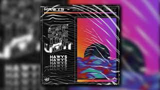 See The Light - Hawys