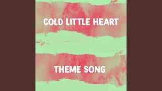 Cold Little Heart From Big Little Lies Theme Cover