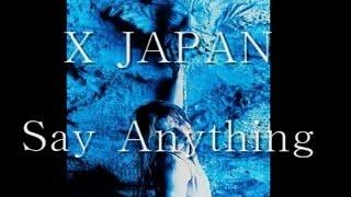 X JAPAN -「Say Anything」PV Violence in Jealousy Tour 91