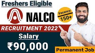 NALCO Recruitment 2022  Salary ₹90000  Freshers Eligible  Permanent Job  Job Updates 2022