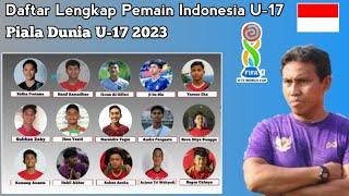 Daftar Lengkap Pemain Indonesia U-17 Piala Dunia U-17 2023