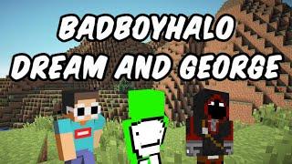 Dream and Georgenotfound meme around with BadBoyHalo  funny moments