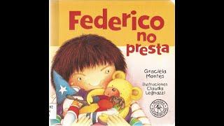 Federico no presta - Graciela Montes - Cuentos para los más más chiquitos