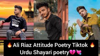 Ali Riaz Attitude poetry new Viral Tiktok Videoz  Broken Heart shayari by Ali riaz