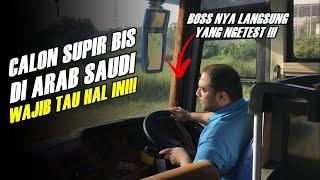 Begini test nya untuk calon supir bus di arab saudi
