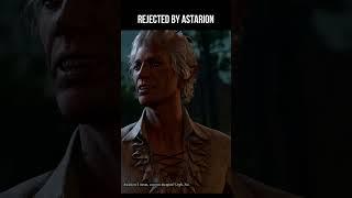 Got rejected by Astarion - Baldurs Gate 3