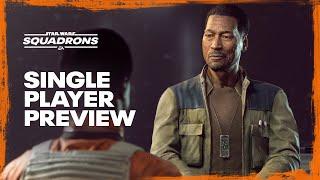 Star Wars Squadrons – Official Single Player Preview