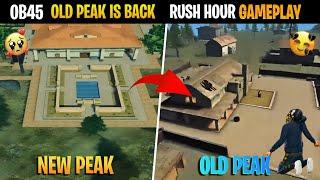 After OB45 Update Old Peak is back Rush hour Gameplay