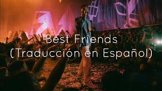Hillsong Young & Free - Best Friends Traducción en Español