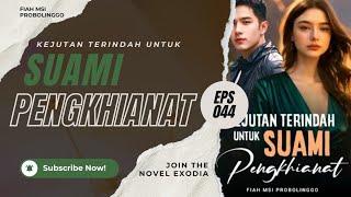 044 KTUSP  Kejutan Terindah Untuk Suami Pengkhianat