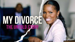 My Divorce Story  Myesha Chaney