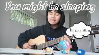 You might be sleeping- Jakob Ogawa w. Clairo