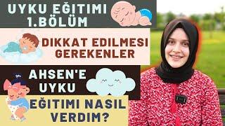 Uyku Eğitimi Nasıl Verilir? -1