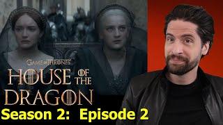 House of the Dragon Season 2 - Episode 2 - My Thoughts