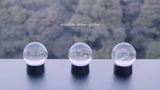 invisible snow-globe