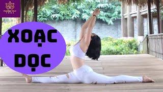 Yoga hướng dẫn xoạc dọc  Xoạc dọc an toàn hiệu quả  Buổi tập 50 phút hướng dẫn xoạc dọc