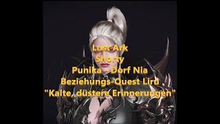 Lost Ark - Shorty 342 - Punika - Dorf Nia - Beziehungs-Quest Liru Kalte düstere Erinnerungen