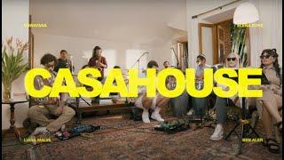 CasaHouse Sessions - Rawayana Elena Rose Liana Malva Ben Aler