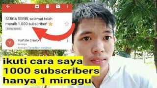 cara mendapatkan1000 subscribers hanya 1 minggu  #1k_subscribers