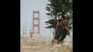 Passenger - Heaven  Live from San Francisco Official Audio