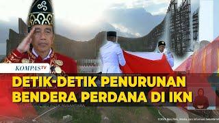 FULL Pertama Kali Detik-Detik Penurunan Bendera Merah Putih di IKN saat Upacara HUT ke-79 RI