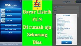 cara mudah BAYAR TAGIHAN LISTRIK PLN via BCA MOBILE BANKING