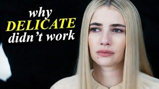 Why AMERICAN HORROR STORY DELICATE Didnt Work...