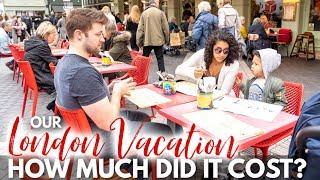 Our London Family Vacation Budget - How Much Did It Cost??