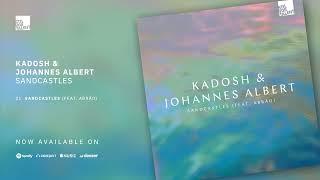 Kadosh & Johannes Albert Ft. Abrão - Sandcastles  Stil vor Talent