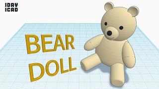 1DAY_1CAD BEAR DOLL Tinkercad  Know-how  Style  Education