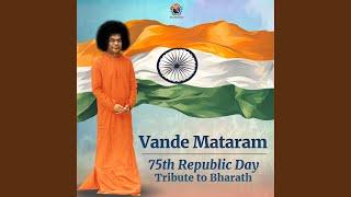 Vand Mataram - A Tribute to Bharaths 75th Republic
