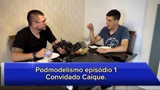 Convidado Caíque tudo sobre automodelismo no primeiro podcast do canal informações valiosas