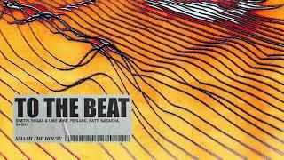 Dimitri Vegas & Like Mike Regard Natti Natasha SASH - To The Beat Visualizer