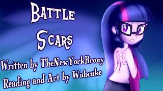 Battle Scars MLP Fanfic Slice of LifeEquestria Girls - Wubcake