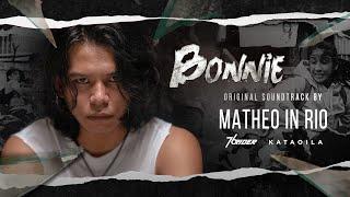 Bonnie - Matheo in Rio Official OST. Bonnie Movie