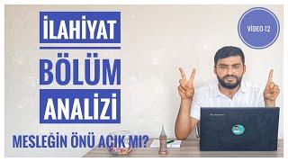 İLAHİYAT BÖLÜM ANALİZİ -BÖLÜMÜN ÖNÜ AÇIK MI? ATAMA SAYI VE PUANLARI - MESLEK ANALİZLERİ VİDEO-12