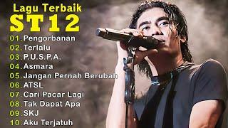 ST12 X SETIA BAND FULL ALBUM  POP NOSTALGIA 2000AN  Pengorbanan   Asmara  Terlalu 