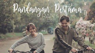 Pandangan Pertama - RAN Andri Guitara ft Ilham Ananta cover