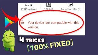 How To Fix Device is Not Compatible With This Version  100% fix Device is not Compatible