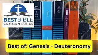 Best Commentary on Each Book of the Bible Genesis-Deuteronomy