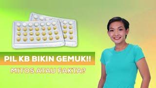 Mitos Dan Fakta Seputar Pil KB Beneran Pil KB Bisa Bikin Gemuk?