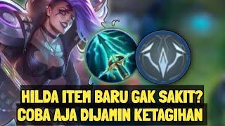 Makin Brutal Hilda item Baru Sakit Parah - Hilda Explane Mobile Legends